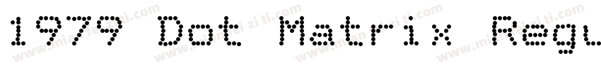 1979 Dot Matrix Regular字体转换